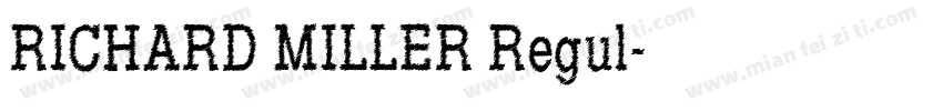 RICHARD MILLER Regul字体转换